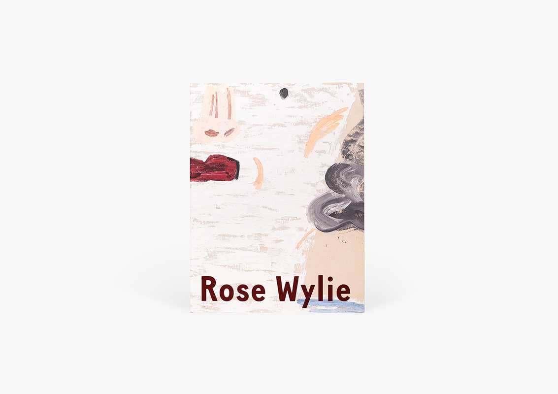 Rose Wylie: Which One by Rose Wylie: Hardcover; 196 pages / English