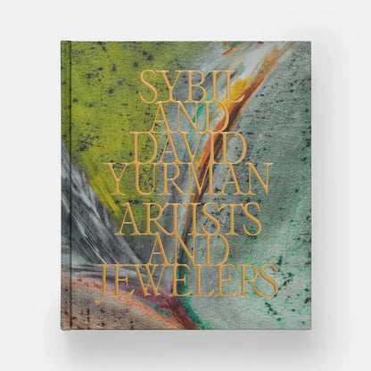 Sybil And David Yurman: Artists and Jewelers