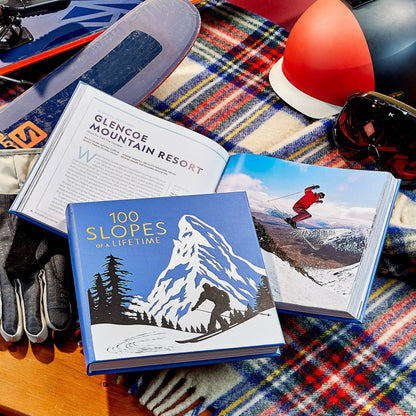 100 Slopes of a Lifetime: The World's Ultimate Ski and Snowboard Destinations